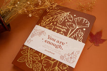 Load image into Gallery viewer, You are Enough Autumnal Journals | A5 and TN Travel Size
