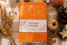 Load image into Gallery viewer, You are Enough Autumnal Journals | A5 and TN Travel Size
